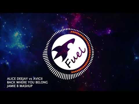 Alice Deejay ft. Avicii - Back Where You Belong (Jamie B Mashup)