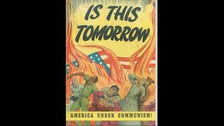 Is This Tomorrow: America Under Communism - Part One