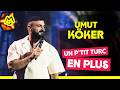Umut Köker - Un p'tit turc en plus