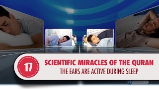 Video: In Quran 18:11, our Ears are listening as we sleep - Quran Miracle