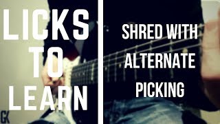 User Videos 97 Licks To Learn - Shred With Alternate Picking Pt.1