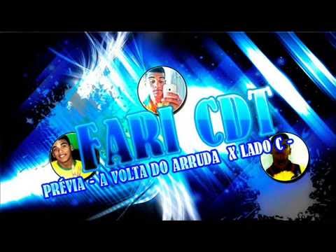 Fari CDT - [PRÉVIA] A volta do Arruda x Lado C -