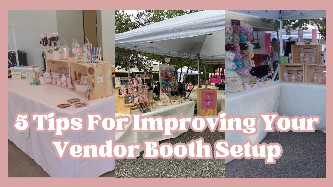5 Tips For Improving Your Vendor Booth Display Setup | Small Business | Momprenuer