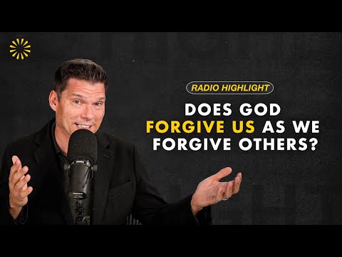 Does God Forgive Us as We Forgive Others? | Andrew Farley