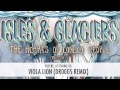 Isles & Glaciers - Viola Lion (dr00gs Remix ...
