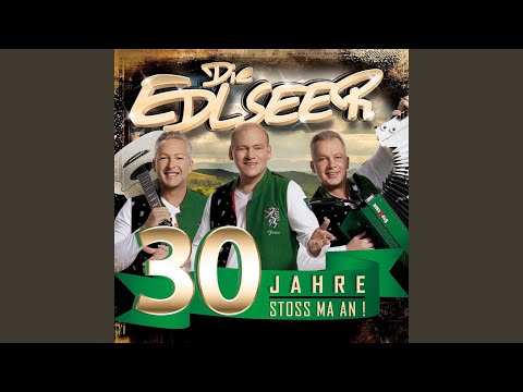 Edlseer Hit Mix: Des muass a Steirer sein / A Musikant im Trachtengwand / Aber dann im Garten...