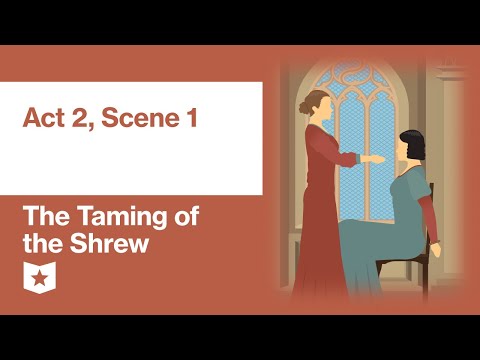 The Taming of the Shrew by William Shakespeare | Act 2, Scene 1