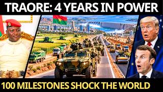 4 YEARS of TRAORE IN POWER — 100 MILESTONES Show BURKINA'S STUNNING Transformation