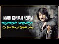 Do You Have A Minute Series Innum Konjam Neram Rajhesh Vaidhya