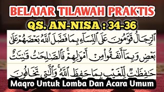 Download lagu MAQRO MTQ QS. AN-NISA 34-36 || SUITABLE FOR CHILDREN AND TEENAGERS mp3