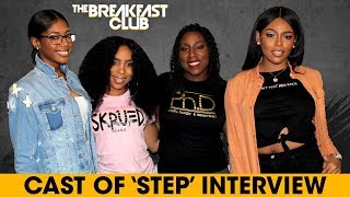 The Cast Of 'Step' Discusses Sisterhood In Their Dance Team And Making The Film