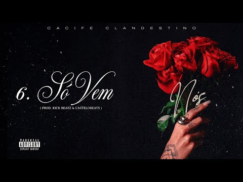 Cacife Clandestino - Só Vem (Prod. Rick Beatz & CasteloBeats)