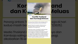 Konflik Thailand-Kamboja Meluas, 15 Tewas dan 100 Ribu Warga Tinggalkan Rumah