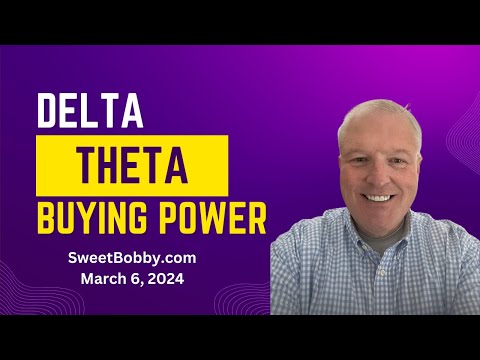 Three metrics to watch - delta, theta, and buying power.