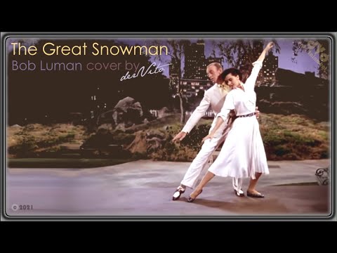 The Great Snowman ( Bob Luman cover ) - derVito