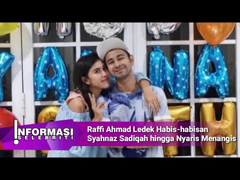Raffi Ahmad Ledek Habis-habisan Syahnaz Sadiqah hingga Nyaris Menangis