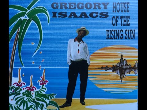 Gregory Isaacs - House Of The Rising Sun (Reggae Version)