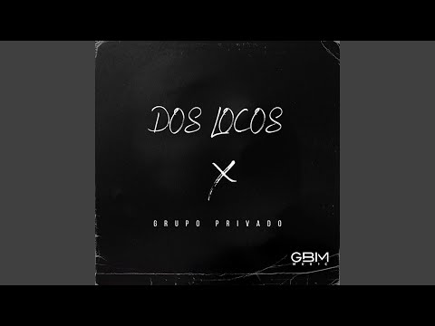 Dos Locos