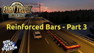 Euro Truck Simulator 2 - Ep247: Reinforced Bars - Part 3