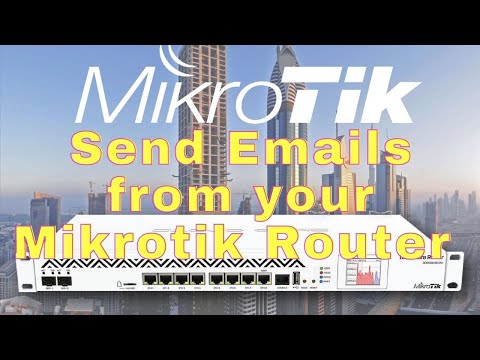 Send Emails from your Mikrotik Router || Tutorial 31 | Bangla
