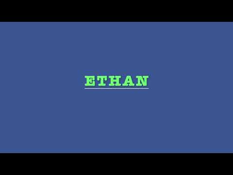 Présentation d'Ethan