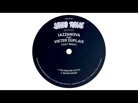Jazzanova ft Vikter Duplaix - That Night (Wahoo Mix)