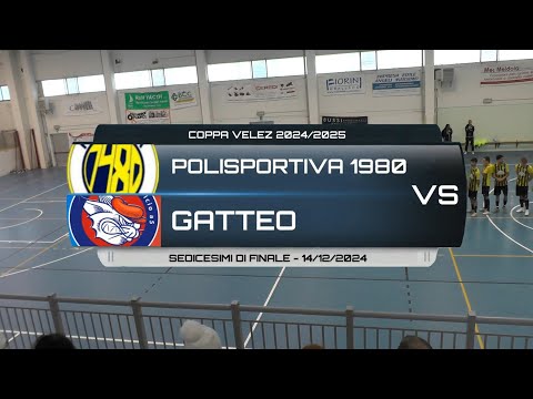 POLISPORTIVA 1980 VS FUTSAL GATTEO - COPPA VELEZ 2024/2025 SEDICESIMI DI FINALI - 14/12/2024