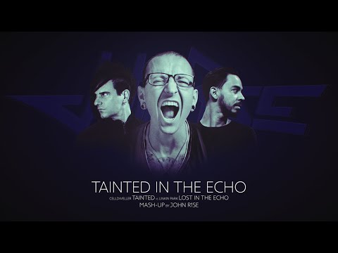 Celldweller vs Linkin Park - Tainted in The Echo (Mash-up by John R1se)