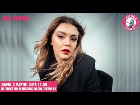 Guerrilla Showcase cu Ana Coman @ Avanpost Radio Guerrilla