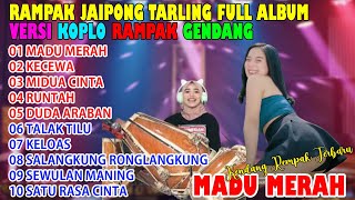 Download lagu MADU MERAH, KECEWA, MIDUA CINTA | JAIPONG DANGDUT KOPLO| RAMPAK KENDANG FULL ALBUM 2023 mp3