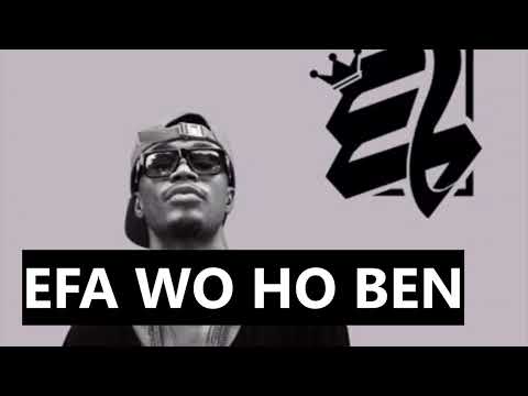 EL- EFA WO HO BEN (Lyrics)