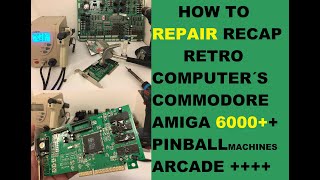 How to repair Retro Computers Commodore 64 Amiga Pinball Arcade GFX cards +++ TiPs and Tricks GuiDe