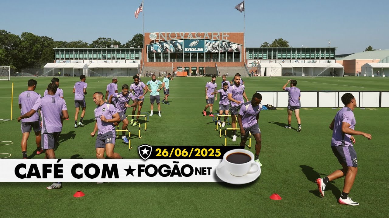 LIVE CAFÉ COM FOGÃONET | Botafogo treina na Filadélfia; John no radar da Premier League
