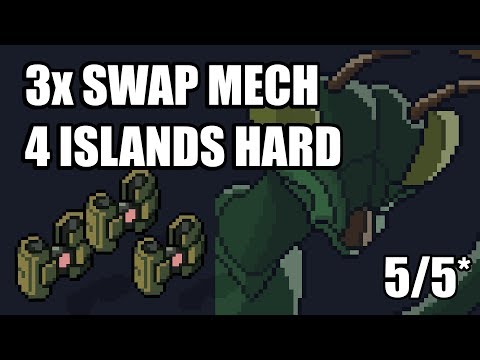 Into the Breach - 3x Swap Mech - 4 Islands - Hard - Part 5