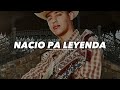 Nacio Pa Leyenda Los Plebes Del Rancho De Ariel Camacho