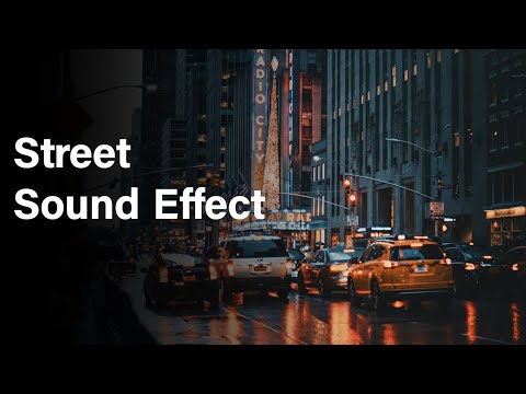 Street Sound Effect | High-quality