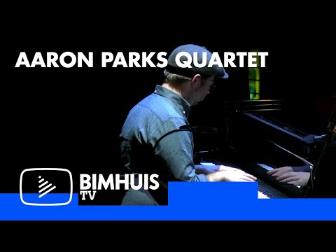 BIMHUIS TV Presents: AARON PARKS QUARTET