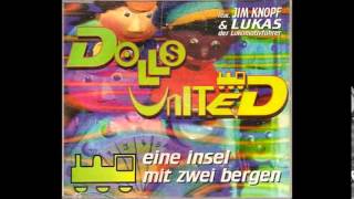 Dolls United  - Eine Insel mit zwei Bergen (Lummerland Club Mix)