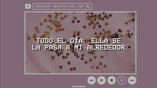 Jonghyun - Beautiful Lady (Sub Español) ; Oh My Venus OST