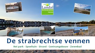 Landal De Strabrechtse Vennen in Someren zwembad speeltuin vakantiehuis met hott