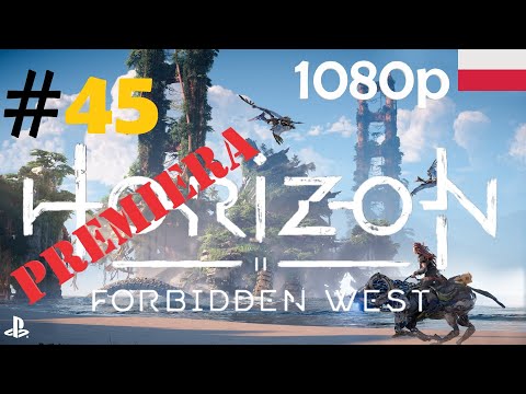 Horizon Forbidden West 🍂🏹 - odc.45 - Wyścig i Strzałodłoń - gameplay PL 1080p [PREMIERA] [POBOCZNE]