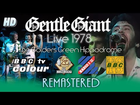 Gentle Giant - Live at BBC Sight & Sound 1978 (Remastered)
