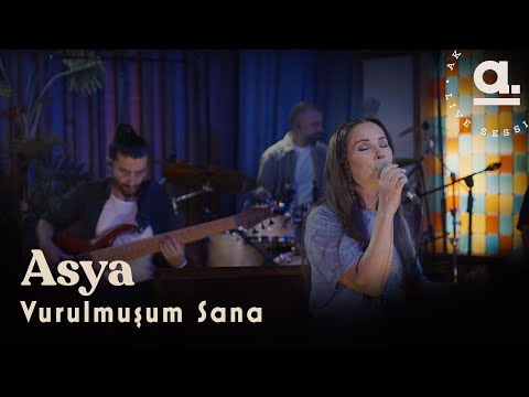 Asya - Vurulmuşum Sana  / @Akustikhane