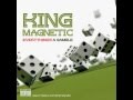 King Magnetic feat. Reef the Lost Cauze & Tug McRaw - "Monster"