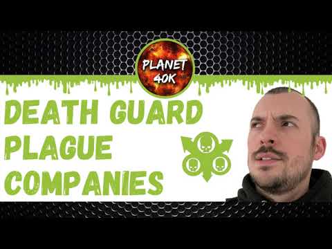 Best Plague Companies? Death Guard Codex Review / Tactics