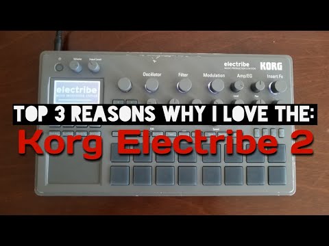 Top 3 Reasons Why I love the: Korg Electribe 2 | Sound Demo / Mini Review