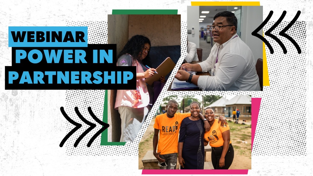 LAUNCH WEBINAR: Power in Partnership : A strategy to end AIDS