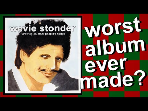 Wevie Stonder's Drawing on Other People's Heads - Worst Album Ever Made? Feat. Glumburger