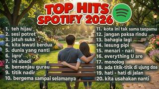 Download lagu TOP HITS SPOTIFY TAHUN 2026 🎶 | Kumpulan Lagu Indonesia Terpopuler 2026 Viral TikTok & Hits Terbaru🔥 mp3 Download lagu TOP HITS SPOTIFY TAHUN 2026 🎶 | Kumpulan Lagu Indonesia Terpopuler 2026 Viral TikTok & Hits Terbaru🔥 mp3