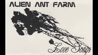 Alien Ant Farm - Love Songs (EP)